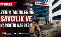 Zehir Tacirlerine Savcılık ve Narkotik Darbesi!