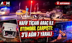 Otomobil ile hafif ticari araç çarpıştı:3’ağır, 7 yaralı